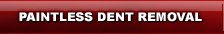 PAINTLESS DENT REMOVAL